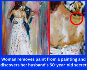 Woman removes paint from a painting and discovers her husband’s 50-year-old secret