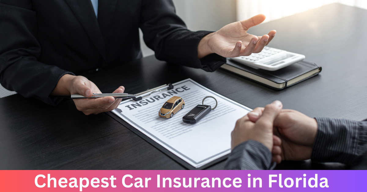 Cheapest Car Insurance In Florida  