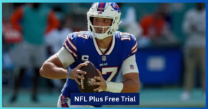 How To Get NFL Plus Free Trial, NFL Plus Free Trial, NFL Plus ,