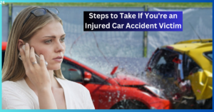 what to do if injured in a car accident, what to do if injured in car accident, what to do when injured in a car accident, Steps to Take If You're an Injured Car Accident Victim