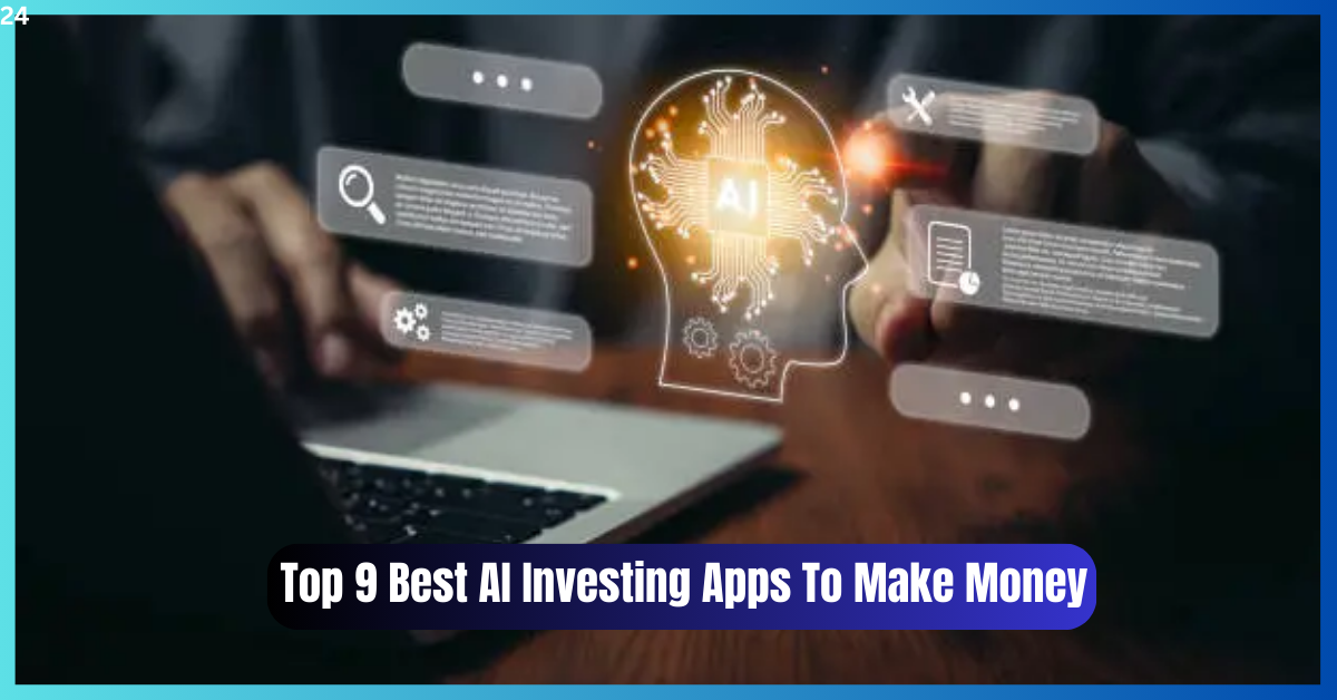 Top 9 Best AI Investing Apps To Make Money,best ai stock trading app, ai investment apps, ai based investment app, ai stock investing app, ai trading apps, best ai investing apps, ai stock trading app, ai stock investment app, ai investing apps, investing ai apps, ai app for stock market, ai stock app, stock ai app, top ai investment apps,Top 9 Best AI Investing Apps To Make Money 2023