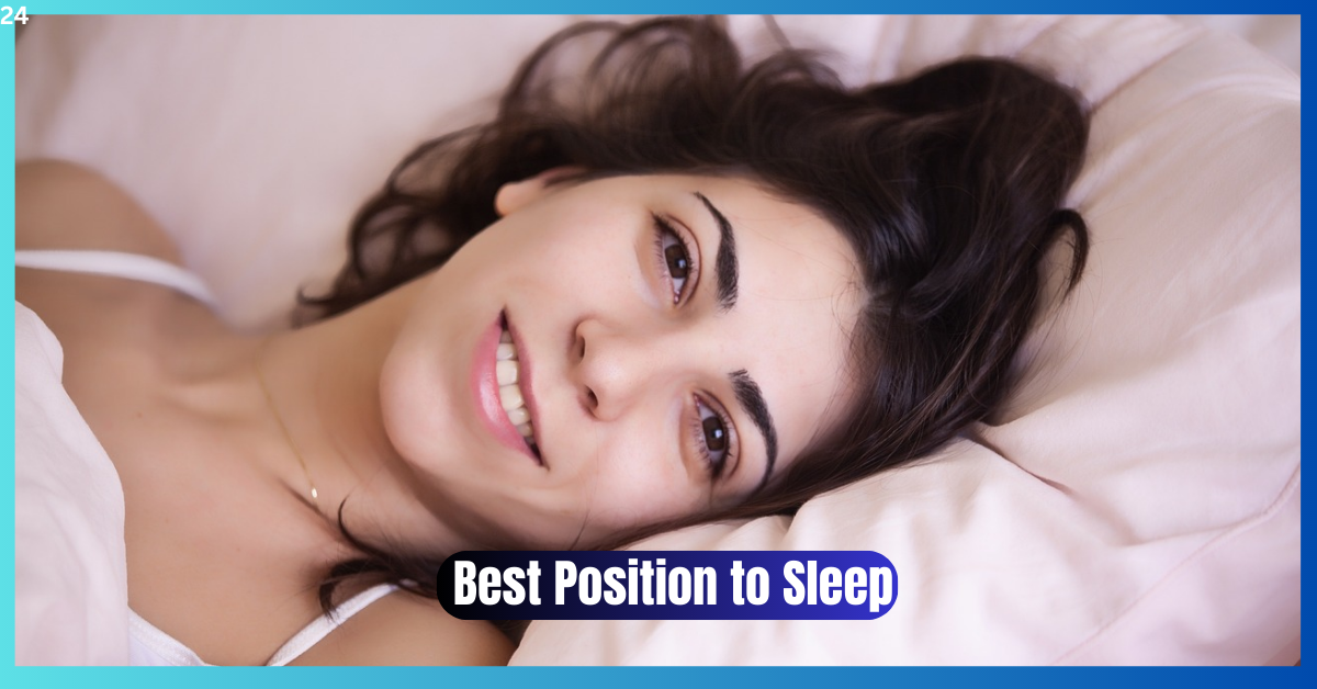 What is the Best Position to Sleep