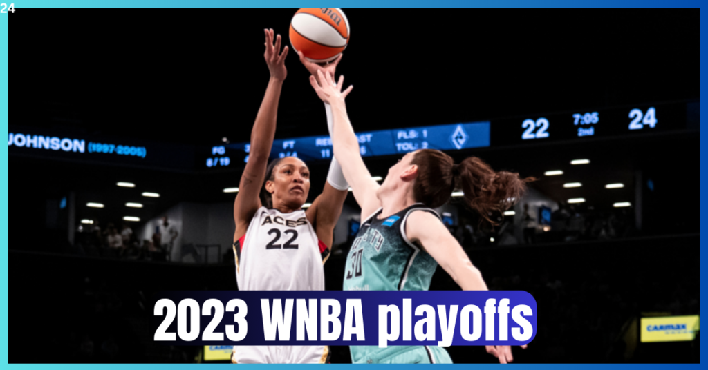 2023 WNBA Playoffs Scores, Schedule, Results, Bracket, Watch Online