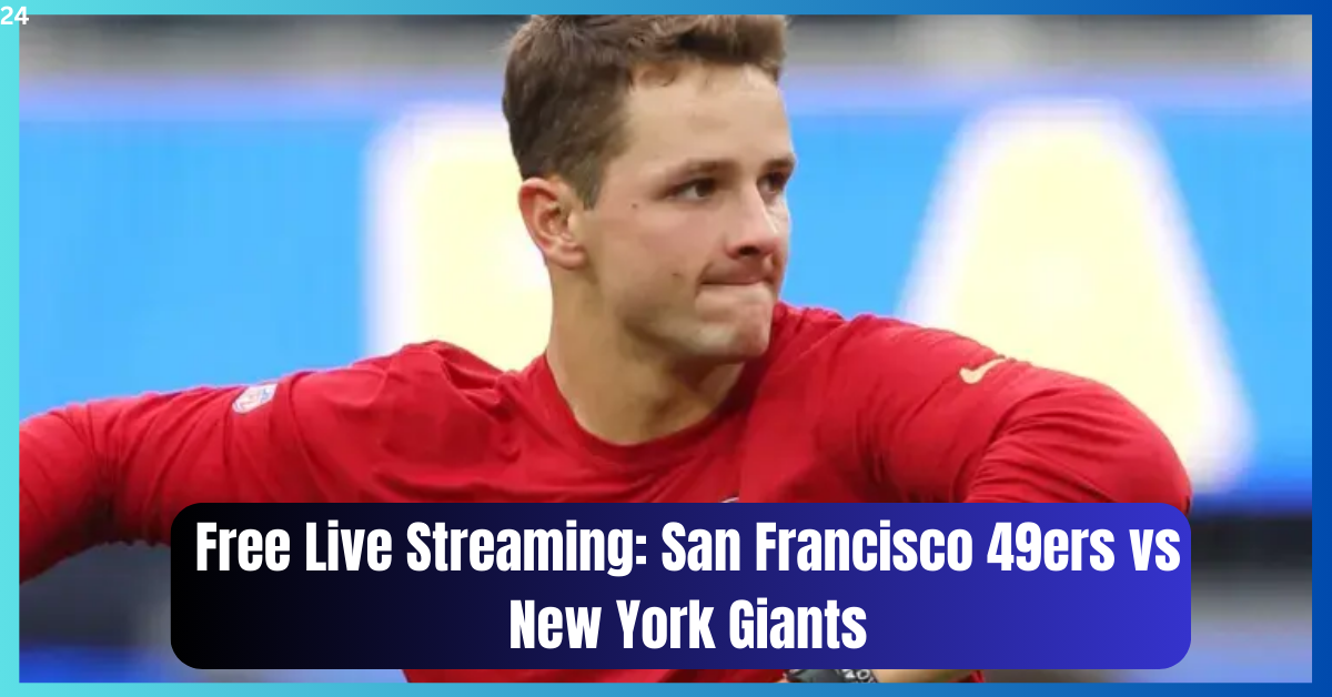 Free Live Streaming: San Francisco 49ers vs. New York Giants