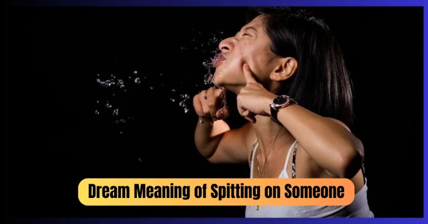 Dream Meaning of Spitting on Someone,Spitting on Someone