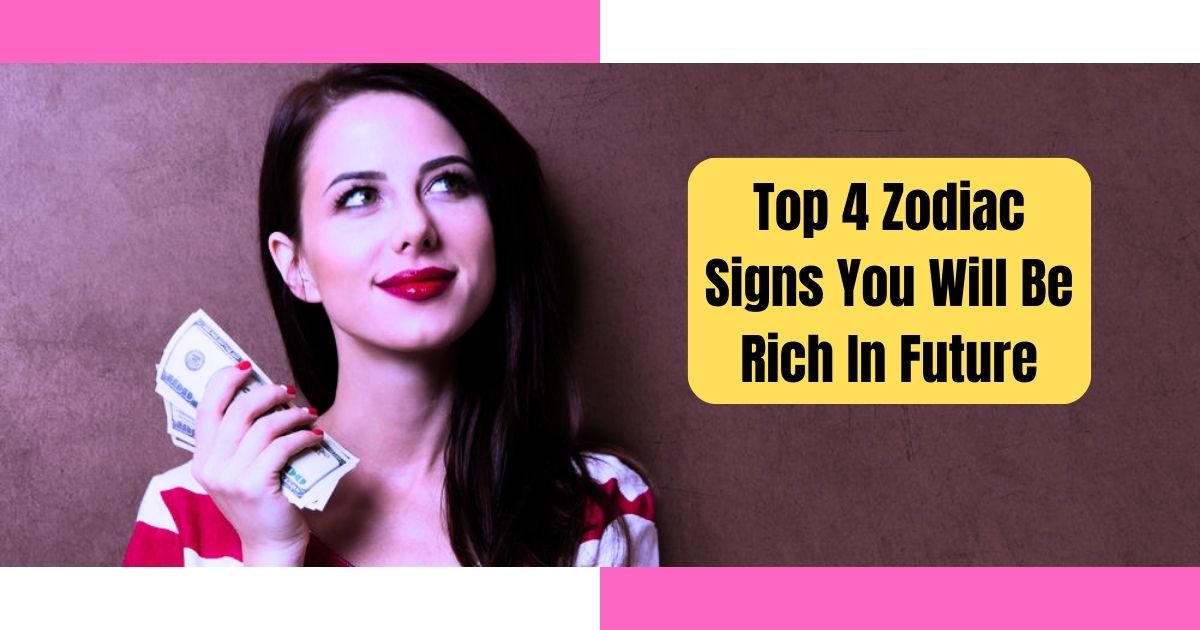 Zodiac Sign Is Most Likely To Be Rich In 2024, Zodiac sign most likely to be billionaires, Signs you will be rich astrology, Signs you will be rich in future, Top 4 Zodiac Signs you will be rich in future 2024, Top 4 Zodiac Signs You Will Be Rich In Future Taurus,