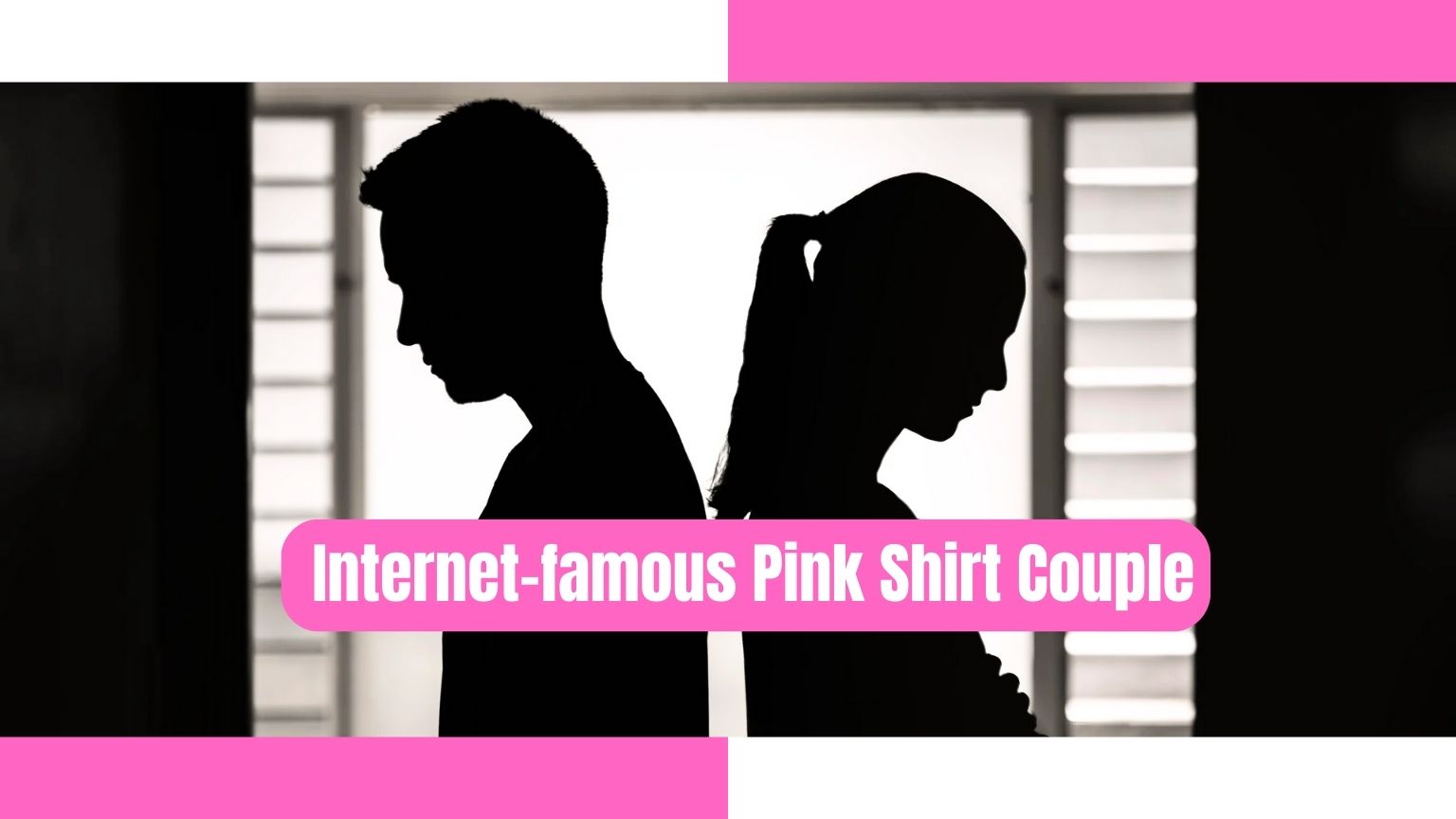 Internet-famous Pink Shirt Couple
